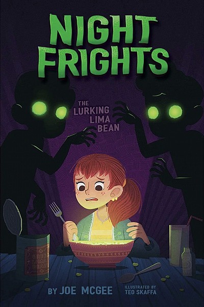 The Lurking Lima Bean, Night Frights, Joe McGee